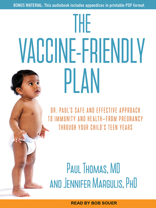 Title details for The Vaccine-Friendly Plan by Paul Thomas, MD - Available